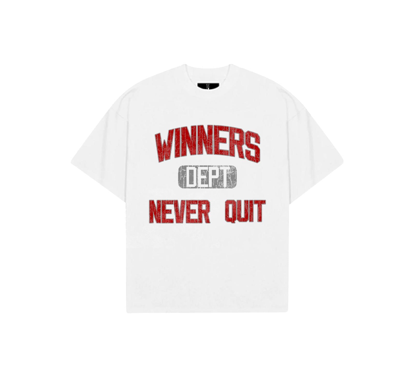 WINNERS NEVER QUIT | WHITE TEE